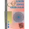 Geleneğin Dünyası Yeniliğin Ufukları