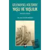 Geleneksel Kültürde Yaşlı ve Yaşlılık