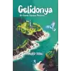 Gelidonya - Bir Umuda Yolculuk Macerası (8+Yaş)