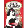 Gelin Dalgası