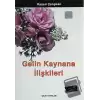 Gelin Kaynana İlişkileri