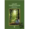 Gelin Tanış Olalım