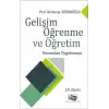 Gelişim Öğrenme ve Öğretim - Kuramdan Uygulamaya