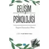 Gelişim Psikolojisi - Doğum Öncesinden Ölüme