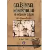 Gelişimsel Nörobiyoloji ve Bağlanma Kuramı