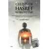 Gelişinde Hasret Kokusu Var