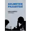 Gelmeyen Pazartesi