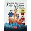 Gemisini Kurtaran Anne Baba