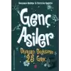 Genç Asiler : Dünyayı Değiştiren 25 Genç