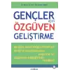 Gençler İçin Özgüven Geliştirme