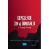 Gençlerde Din Ve Dindarlık - Z Kuşağı Örneği