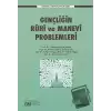 Gençliğin Ruhi ve Manevi Problemleri