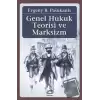 Genel Hukuk Teorisi ve Marksizm