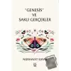 Genesis ve Saklı Gerçekler