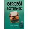 Gerçeği Söylemek