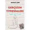 Gerçeğin Titreşimleri