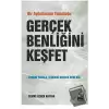 Gerçek Benliğini Keşfet