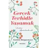 Gerçek Tevhidle Yaşamak