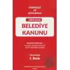 Gerekçeli Ve Açıklamalı 5393 Sayılı Belediye Kanunu (Ciltli)