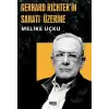 Gerhard Richterin Sanatı Üzerine