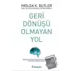 Geri Dönüşü Olmayan Yol (Ciltli)