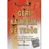 Geri Kalmışlık ve Terör