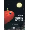 Geride Bıraktığım Sözcükler