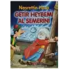 Getir Heybemi Al Semerini