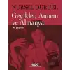 Geyikler, Annem ve Almanya 40 Yaşında (Ciltli)