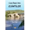 Geyve Boğazı’ndan Esintiler