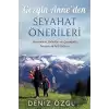 Gezgin Anne’den Seyahat Önerileri