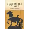 Gezgin İle Gölgesi