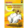 Gezgin Kertenkele ile Kutup Ayısı 2. Kitap