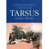 Gezginlerin Gözüyle Tarsus