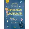 Gıdıklayan Matematik - Kim Demiş Matematik Sıkıcı Diye - Toplama İşlemi