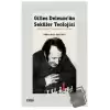 Gilles Deleuze’ün Seküler Teolojisi Bir İçkinlik Teolojisinin İmkanı