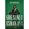 Giresunlu Osman Ağa