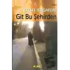 Git Bu Şehirden