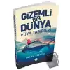 Gizemli Bir Dünya - Rüya Tabirleri