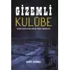 Gizemli Kulübe