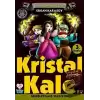 Gizemli Serüvenler Dizisi 1: Kristal Kale