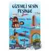 Gizemli Sesin Peşinde