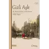 Gizli Aşk Bir İktisat Kültürü ve Aşk Romanı