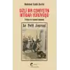 Gizli Bir Cemiyetin İktidar Yürüyüşü, İttihat ve Terakki Romanı