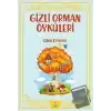 Gizli Orman Öyküleri