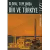 Global Toplumda Din ve Türkiye