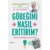 Göbeğimi Nasıl Eritirim?