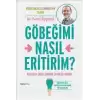 Göbeğimi Nasıl Eritirim?