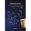 Göbekli Tepe - Öteki Dünyaya Açılan Kapının Şifreleri