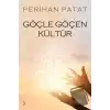 Göçle Göçen Kültür